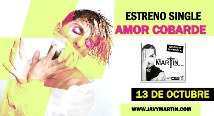 ESTRENO SINGLE AMOR COBARDE 13 OCTUBRE